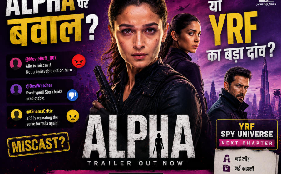 Alpha पर बवाल या YRF का बड़ा दांव?